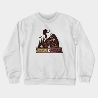 Hiking and Pizza Crewneck Sweatshirt